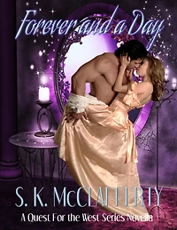 Forever And A Day: A Novella Sequel to Rough and Tender