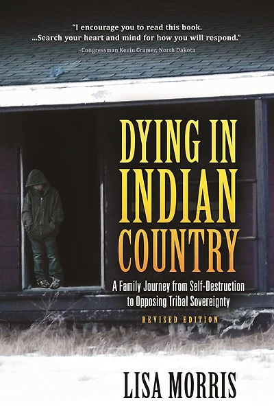 Dying in Indian Country: Revised Edition