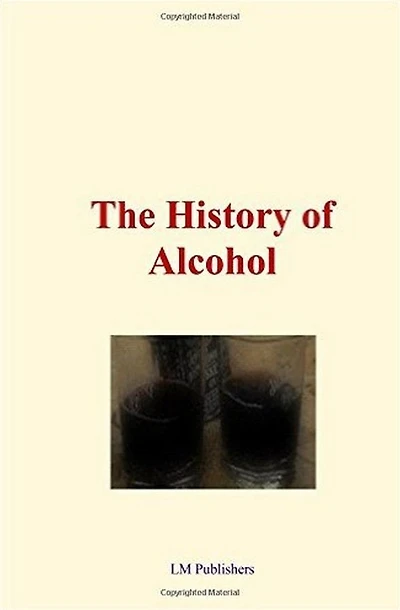 The History of Alcohol