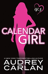 Calendar Girl, Volume Three: July, August, September