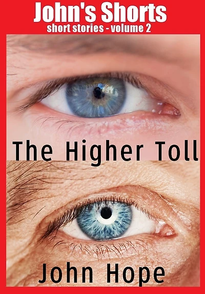 The Higher Toll