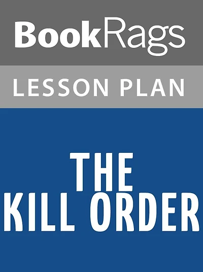 The Kill Order Lesson Plans