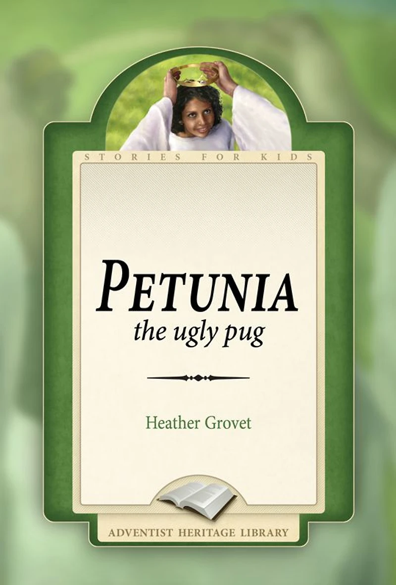 Petunia: The Ugly Pug