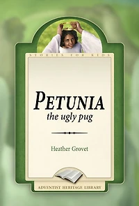 Petunia: The Ugly Pug