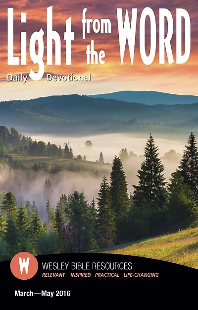 Light From the Word - March through May 2016