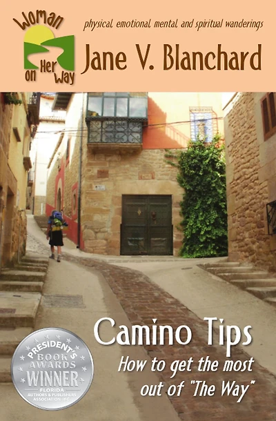 Camino Tips: How to get the most out of "The Way"