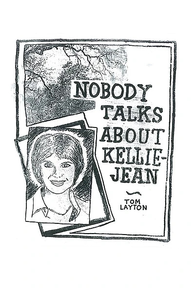 Nobody Talks About Kellie Jean