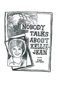 Nobody Talks About Kellie Jean