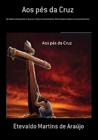 Aos Pes Da Cruz