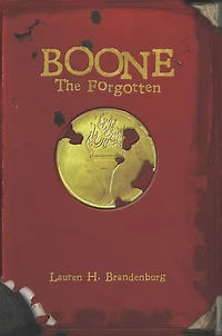 Boone: The Forgotten