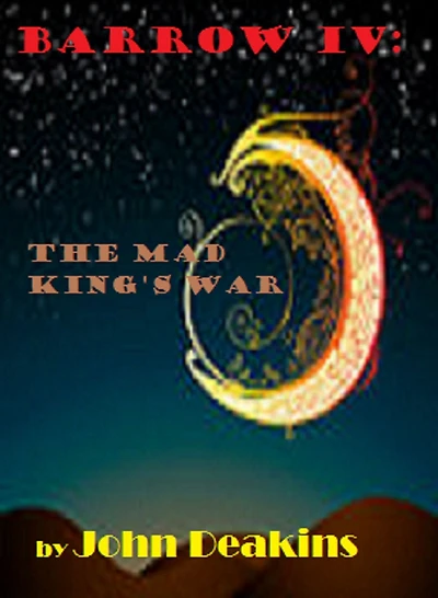 Barrow IV: The Mad King's War