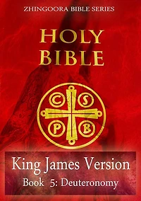 Holy Bible, King James Version, Book 5 Deuteronomy