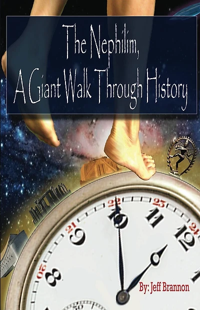 The Nephilim, A Giant Walk Through History