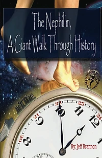 The Nephilim, A Giant Walk Through History
