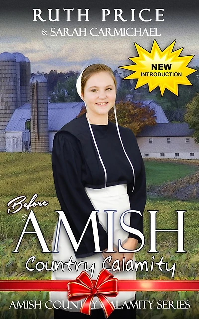 Before An Amish Country Calamity
