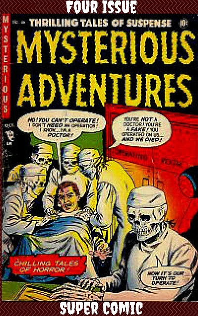Mysterious Adventures Four Issue Super Comic