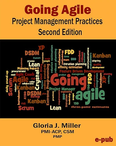 Going Agile Project Management Practices Second Edition