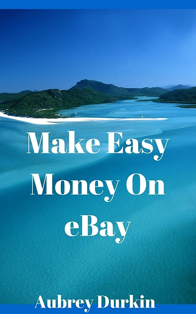 Make Easy Money on Ebay