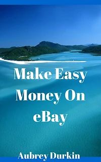 Make Easy Money on Ebay