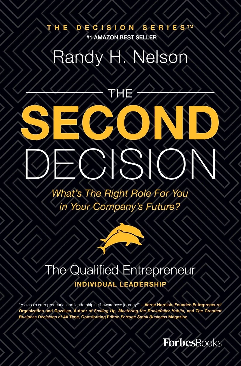 the Second Decision: QUALIFIED entrepreneur TM