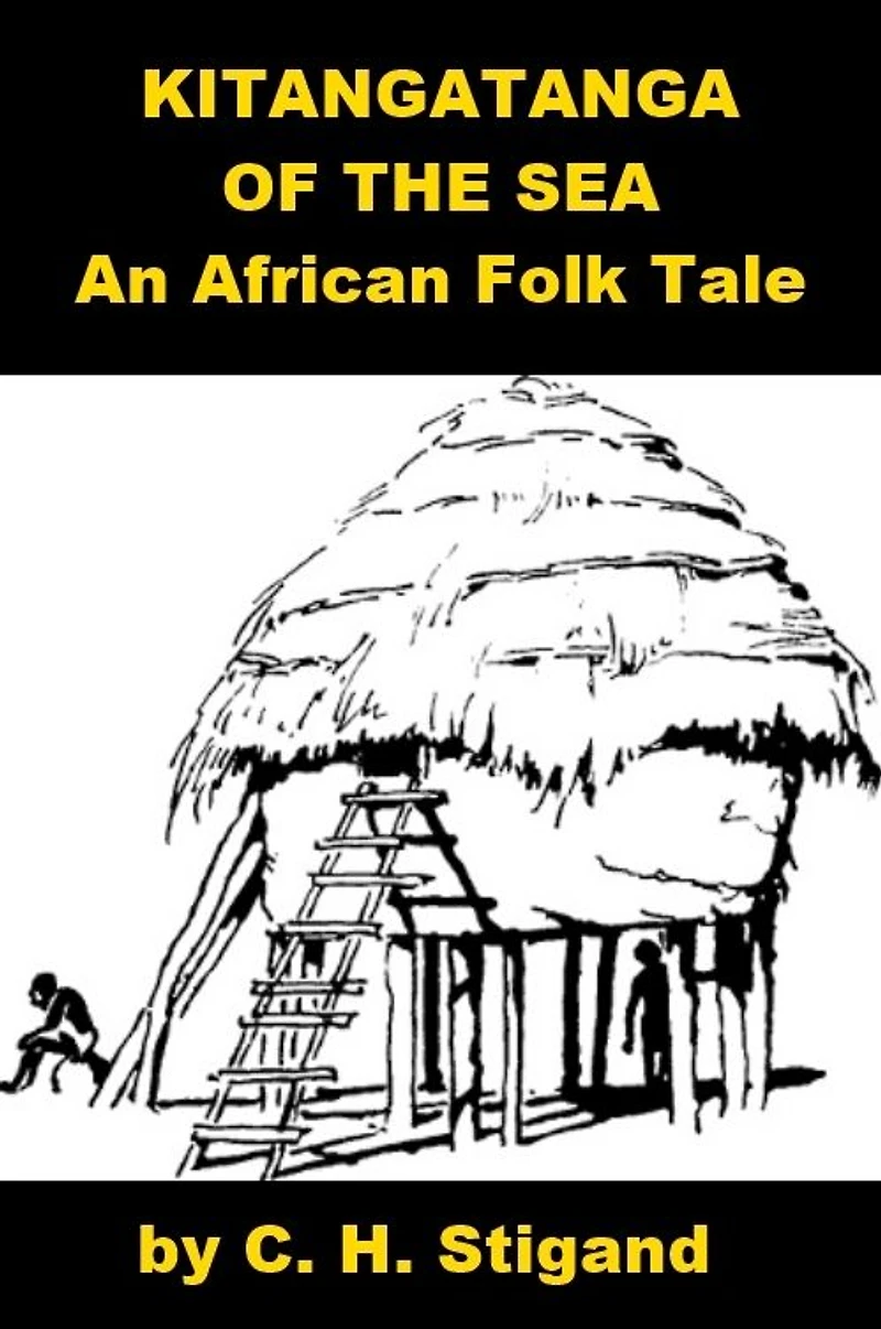 African Folk Tale - Kitangatanga of the Sea