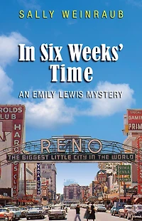 In Six Weeks' Time: An Emily Lewis Mystery
