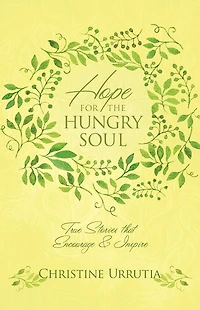 Hope for the Hungry Soul