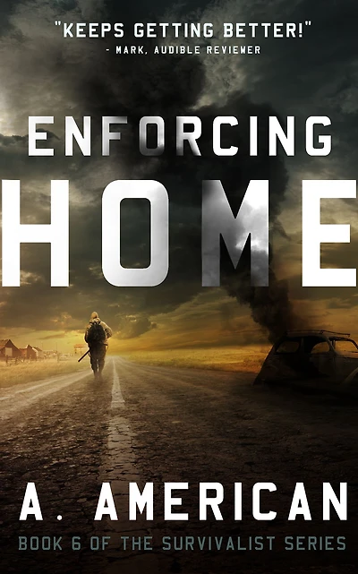 Enforcing Home (Survivalist #6)
