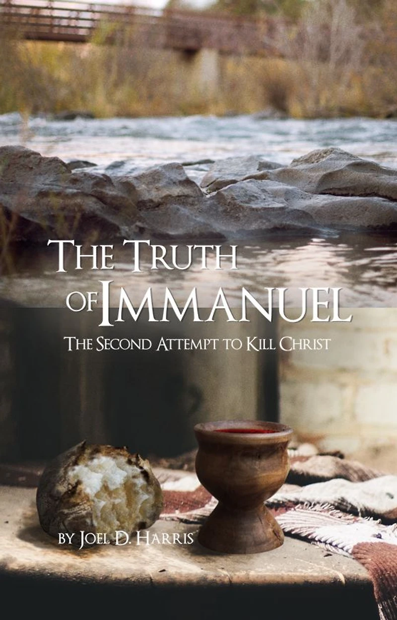 The Truth of Immanuel: Second Attempt to Kill Christ