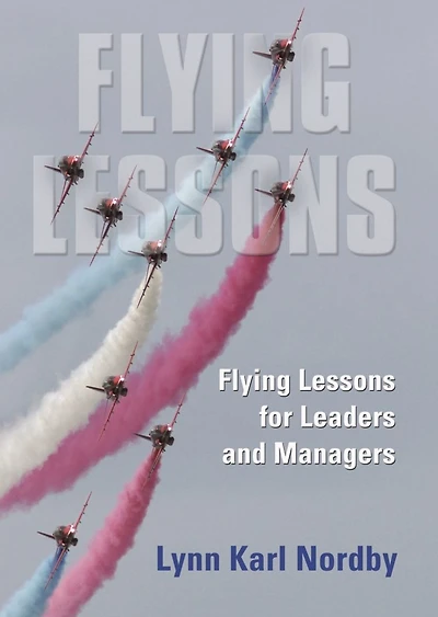 Flying Lessons for Leaders and Managers