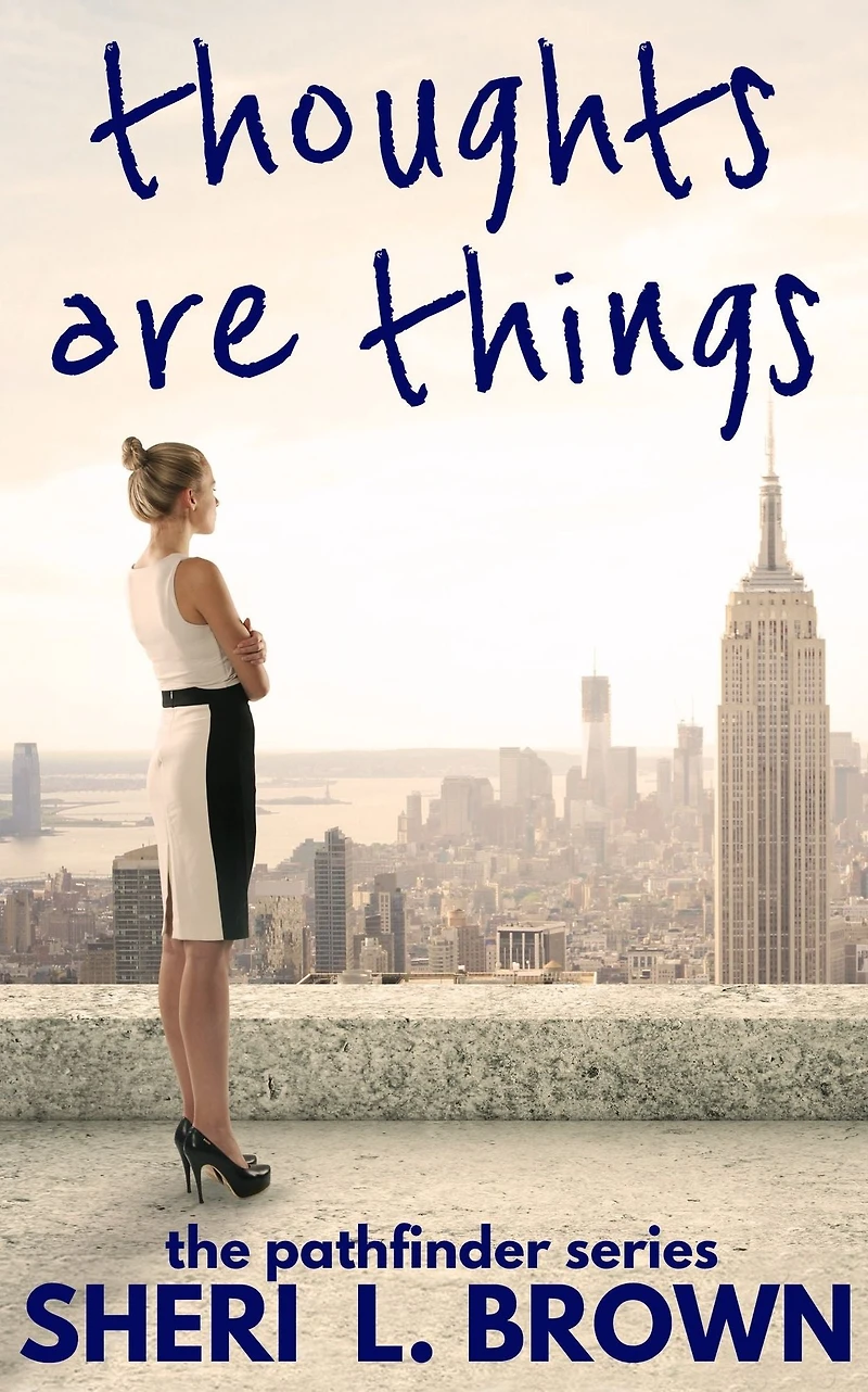 Thoughts are Things