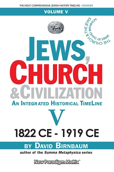 Jews, Church & Civilization 5 (part a)