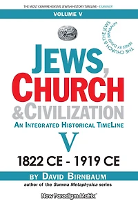 Jews, Church & Civilization 5 (part a)