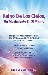 Reino De Los Cielos, Un Movimiento En Si Mismo