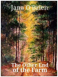 the Other End of Farm