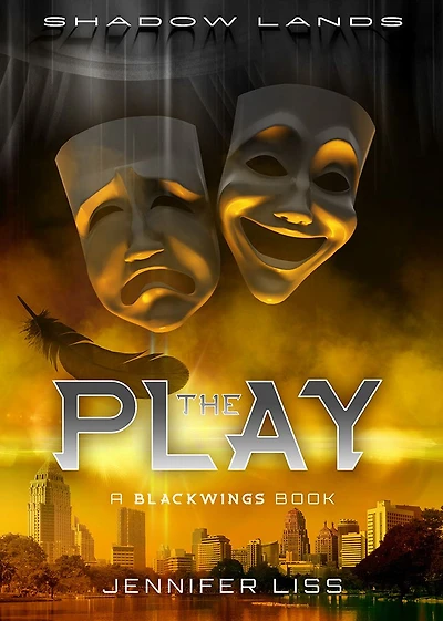 Shadow Lands Blackwings: The Play