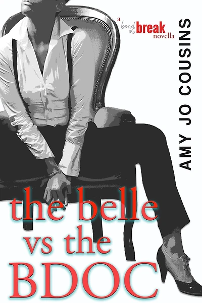 The Belle vs. the BDOC (Bend or Break #7)