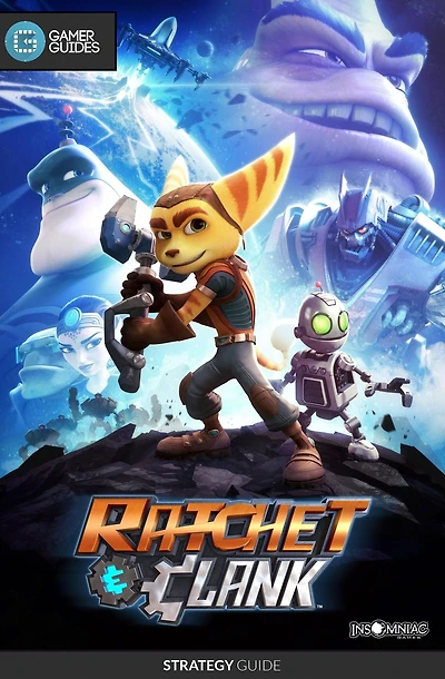 Ratchet & Clank (2016) - Strategy Guide