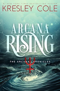 Arcana Rising (Arcana Chronicles Series #5)