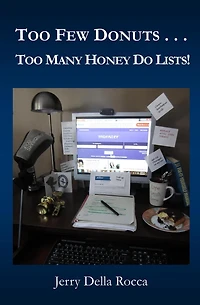 Too Few Donuts... Many Honey Do Lists!