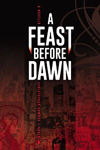 A Feast Before Dawn