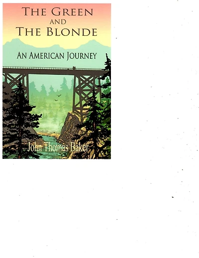 "The Green And The Blonde" / An American Journey