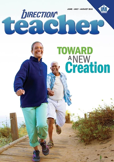 Direction Teacher (Summer 2016): Toward a New Creation