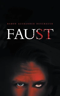 Faust: Twenty-Nine Years: What Price, Your Soul?