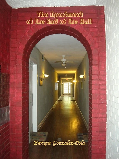 The Apartment at the End of the Hall