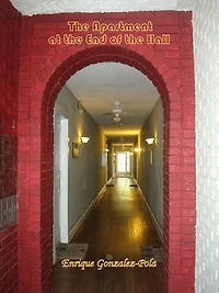 The Apartment at the End of the Hall