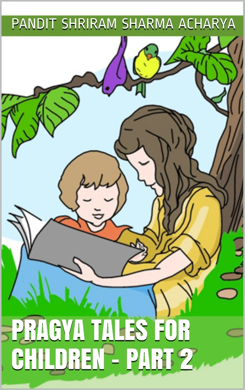 Pragya Tales for Children - Part 2