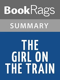 The Girl on the Train by Paula Hawkins Summary & Study Guide