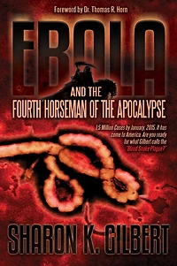 Ebola and the Fourth Horseman of the Apocalypse