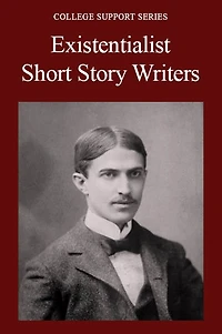 Existentialist Short Story Writers